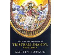 The Life and Opinions of Tristram Shandy, Gentleman