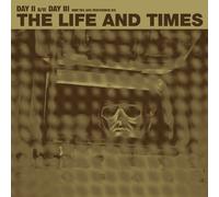 The Life And Times - Day II / Day III [VINYL]