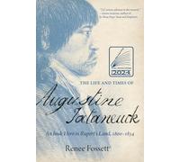 The Life and Times of Augustine Tataneuck: An Inuk Hero in Rupert's Land, 1800-1834: An Inuk Hero in Rupert's Land, 1800â1834