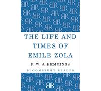 The Life and Times of Emile Zola