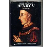 The Life and Times of Henry V (Kings & Queens S.)