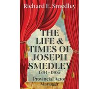The Life And Times Of Joseph Smedley