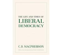 The Life and Times of Liberal Democracy (Wynford Project)