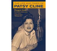 The Life and Times of Patsy Cline (Distributed for the Country Music Foundation Press)