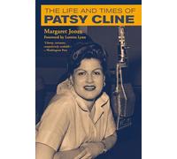 The Life and Times of Patsy Cline (Distributed for the Country Music Foundation Press)