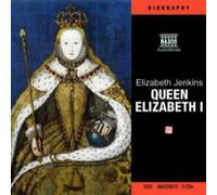 The Life and Times of Queen Elizabeth I