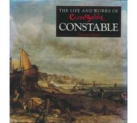 The Life and Works of Constable
