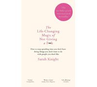 The Life-Changing Magic of Not Giving a Fk The bestselling book everyone is...