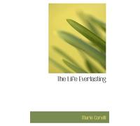 The Life Everlasting