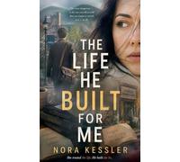 The Life He Built for Me: 6 (Before You Knew)