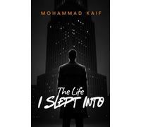 The Life I Slept Into