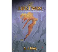 The Life I Won: An inspirational story about what really matters when you lose everything