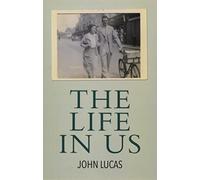 The Life in Us