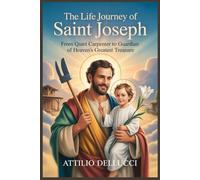 The Life Journey of Saint Joseph (Saints and Their Stories)