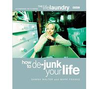 The Life Laundry: How to De-junk Your Life