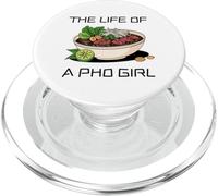 The Life Of A Pho Girl - Funny Vietnamese Noodle Pun Humor PopSockets PopGrip for MagSafe