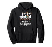 The Life of a Silly Goose Funny Whimsical Animal Joke Mom Pullover Hoodie