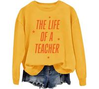 The Life Of A Teacher Sweatshirt Women Teacher Shirt Teaching Shirt Yellow