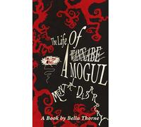 The Life of a Wannabe Mogul: Mental Disarray: Revised Edition