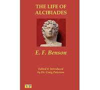 The Life of Alcibiades: The Idol of Athens