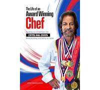 The Life of an Award-Winning Chef