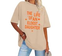 The Life of an Eldest Daughter Shirt Funny Letter Print Shirts Eldest Daughter Vintage Short Sleeve T-Shirt Khaki