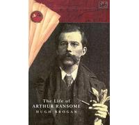 The Life Of Arthur Ransome