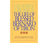 The Life of Blessed Bernard of Tiron