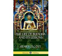 The Life Of Buddha And Its Lessons (Hardcover)