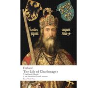 The Life of Charlemagne: Vita Karoli Magni (Bauer World Press)