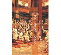 The Life of Cicero