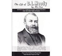 The Life of Dwight L Moody