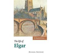 The Life of Elgar (Musical Lives)