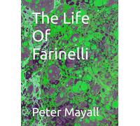 The Life Of Farinelli