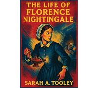 The Life of Florence Nightingale: A Sublime Book