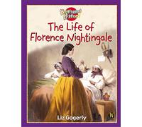 The Life Of Florence Nightingale (Beginning History)