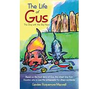 The Life of Gus: The Dog with the Big Head
