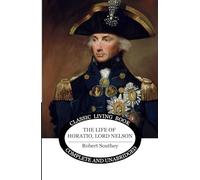 The Life of Horatio, Lord Nelson