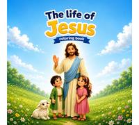 The Life of Jesus: Coloring Book