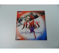 The Life of Jesus in Languages of Burma / Bengali, Burmese (Two Dialects), Chin (Asho), Chin (Falam), Chin (Mun),