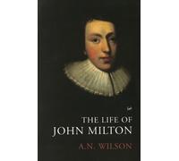 The Life of John Milton