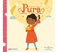 The Life of/La vida de Pura: A Bilingual Picture Book Biography