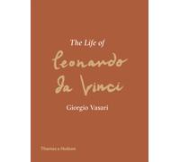 The Life of Leonardo da Vinci