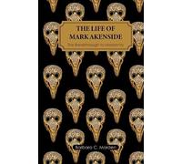 The Life of Mark Akenside: The Breakthrough to Modernity