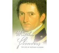 The Life of Matthew Flinders