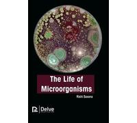 The Life of Microorganisms