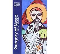 The Life of Moses (Classics of Western Spirituality Series)