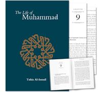 The Life of Muhammad ﷺ: A Gentle Narrative of the Prophet’s Warmth and Humanity: Based Reliably on the Earliest Sources