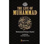 The Life of Muhammad [Pbuh]