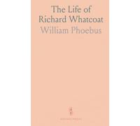 The Life of Richard Whatcoat: Memoirs of an early Methodist bishop who preached across England and the American frontier